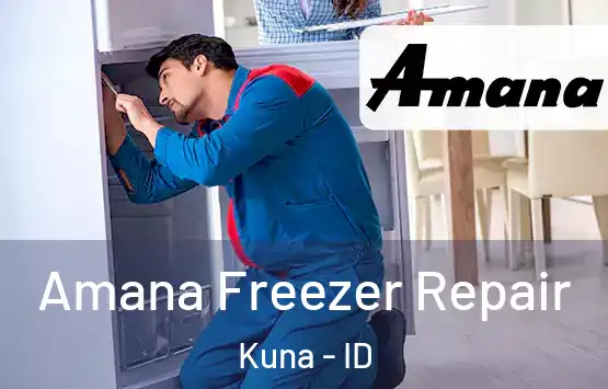  Amana Freezer Repair Kuna - ID