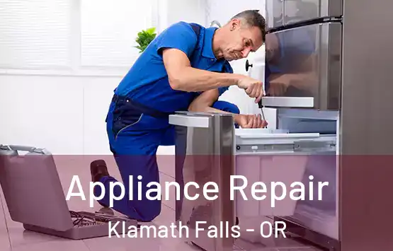  Appliance Repair Klamath Falls - OR
