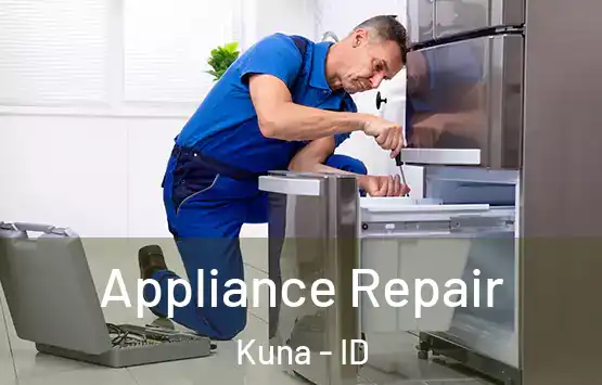  Appliance Repair Kuna - ID