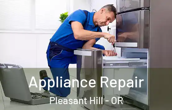  Appliance Repair Pleasant Hill - OR