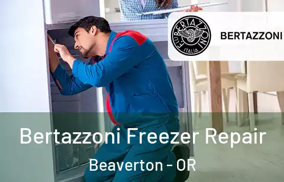  Bertazzoni Freezer Repair Beaverton - OR