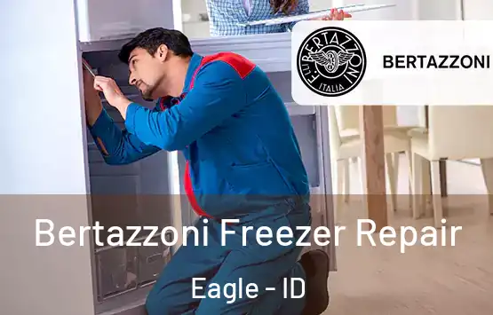  Bertazzoni Freezer Repair Eagle - ID