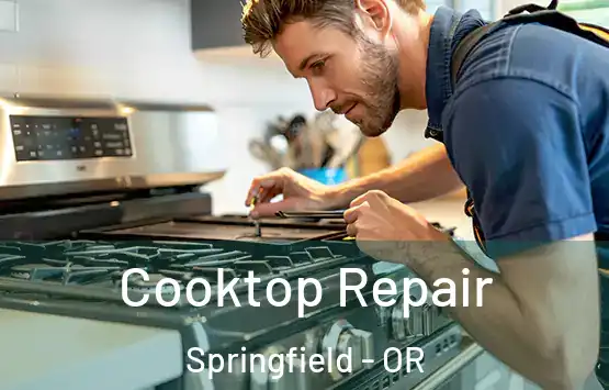  Cooktop Repair Springfield - OR