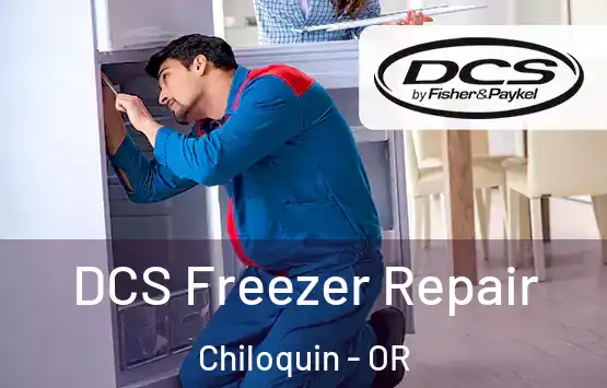  DCS Freezer Repair Chiloquin - OR