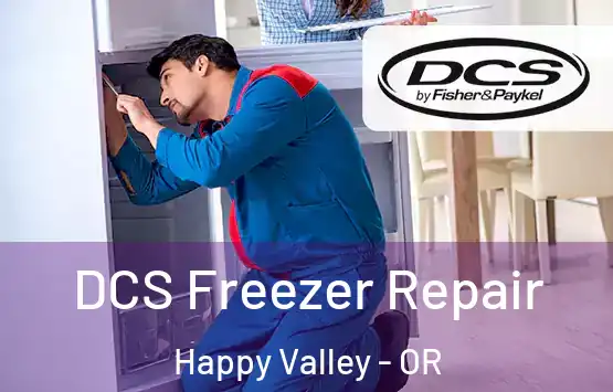  DCS Freezer Repair Happy Valley - OR