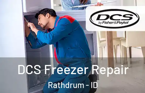  DCS Freezer Repair Rathdrum - ID