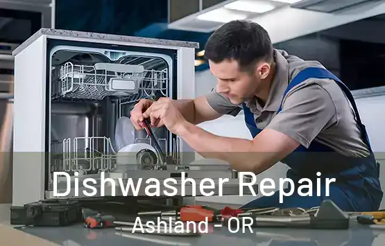  Dishwasher Repair Ashland - OR
