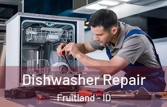  Dishwasher Repair Fruitland - ID