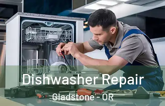  Dishwasher Repair Gladstone - OR