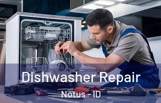  Dishwasher Repair Notus - ID