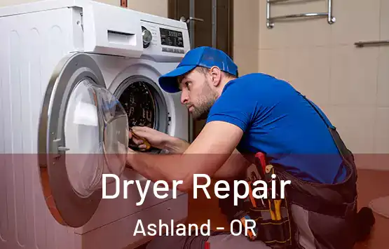  Dryer Repair Ashland - OR