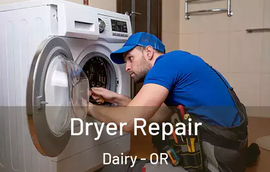  Dryer Repair Dairy - OR