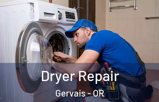  Dryer Repair Gervais - OR