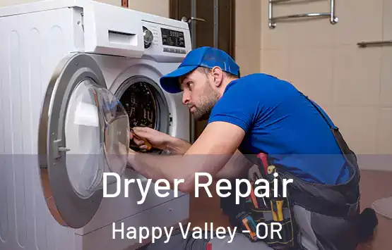  Dryer Repair Happy Valley - OR
