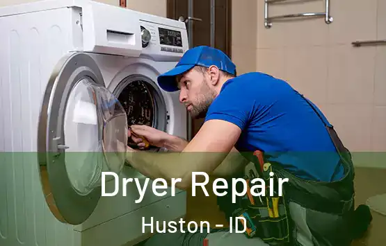  Dryer Repair Huston - ID