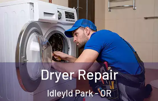  Dryer Repair Idleyld Park - OR