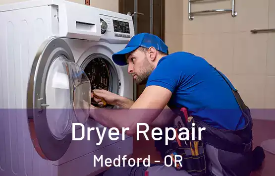  Dryer Repair Medford - OR