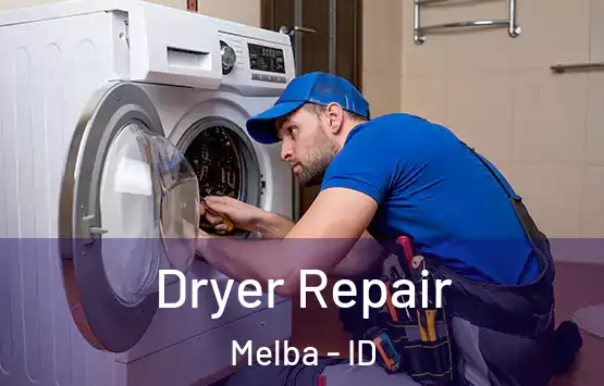  Dryer Repair Melba - ID