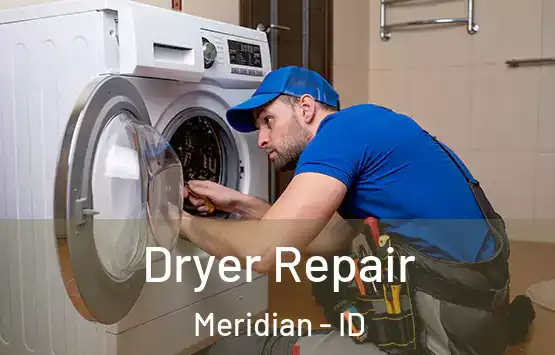  Dryer Repair Meridian - ID