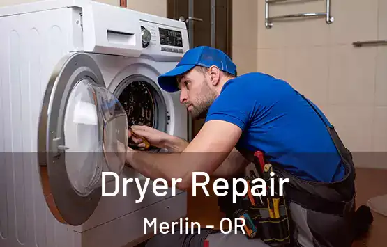  Dryer Repair Merlin - OR
