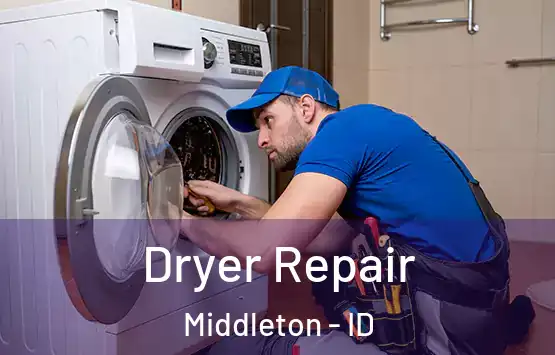  Dryer Repair Middleton - ID