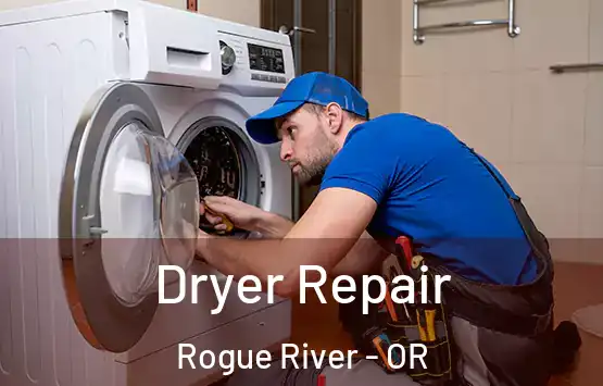  Dryer Repair Rogue River - OR