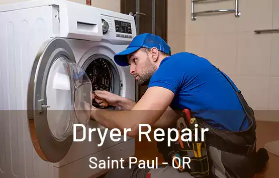  Dryer Repair Saint Paul - OR