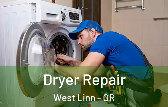  Dryer Repair West Linn - OR