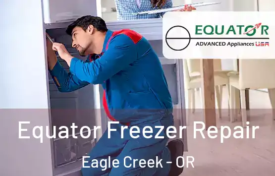  Equator Freezer Repair Eagle Creek - OR