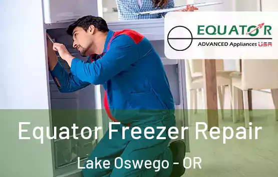  Equator Freezer Repair Lake Oswego - OR
