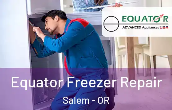  Equator Freezer Repair Salem - OR
