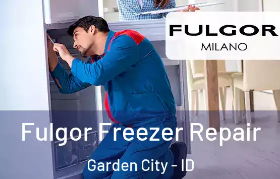 Fulgor Freezer Repair Garden City - ID