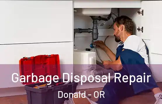  Garbage Disposal Repair Donald - OR