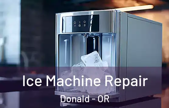  Ice Machine Repair Donald - OR