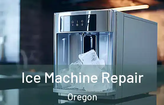  Ice Machine Repair Oregon