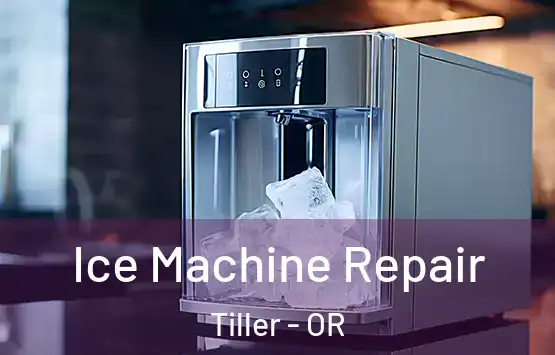  Ice Machine Repair Tiller - OR