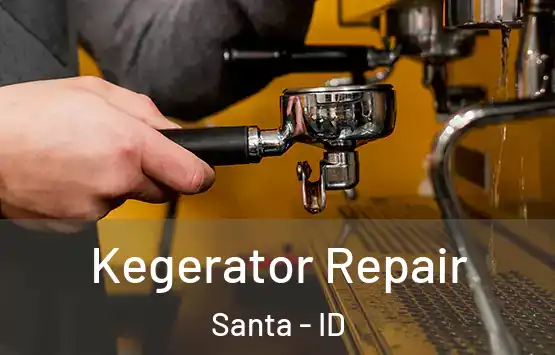  Kegerator Repair Santa - ID