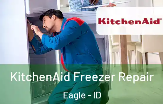  KitchenAid Freezer Repair Eagle - ID