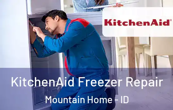  KitchenAid Freezer Repair Mountain Home - ID