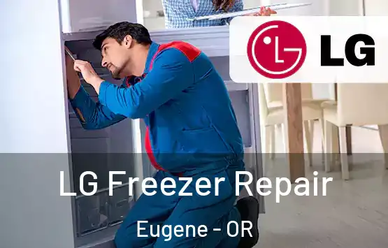  LG Freezer Repair Eugene - OR