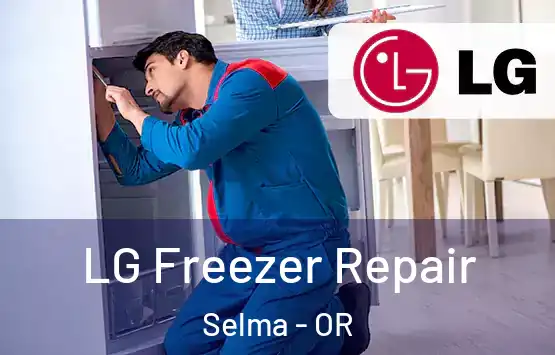  LG Freezer Repair Selma - OR