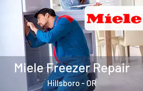 Miele Freezer Repair Hillsboro - OR