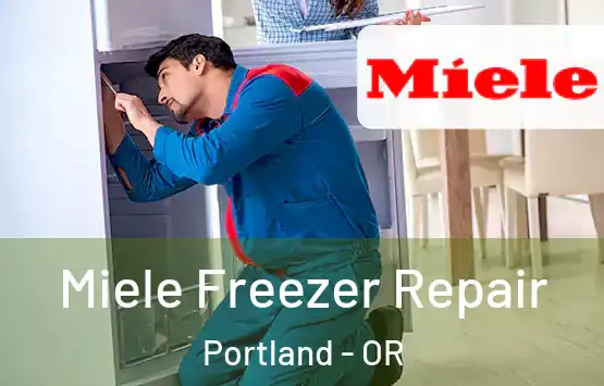 Miele Freezer Repair Portland - OR