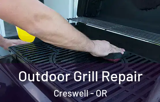  Outdoor Grill Repair Creswell - OR