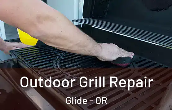  Outdoor Grill Repair Glide - OR