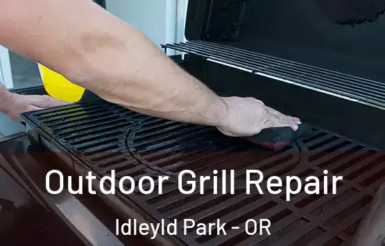  Outdoor Grill Repair Idleyld Park - OR