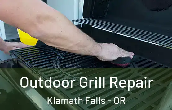  Outdoor Grill Repair Klamath Falls - OR