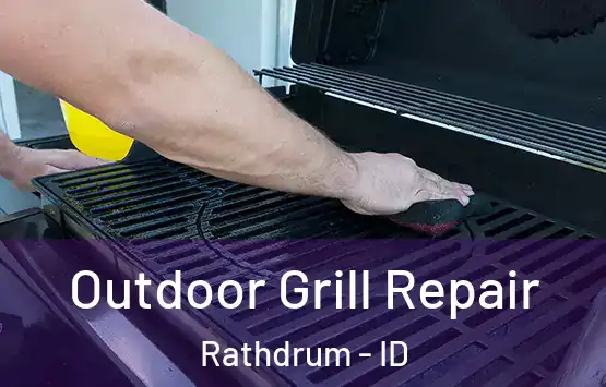  Outdoor Grill Repair Rathdrum - ID