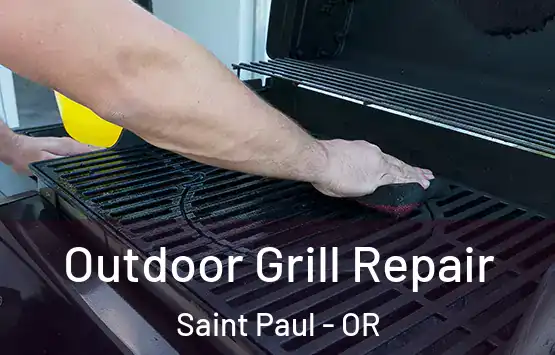  Outdoor Grill Repair Saint Paul - OR