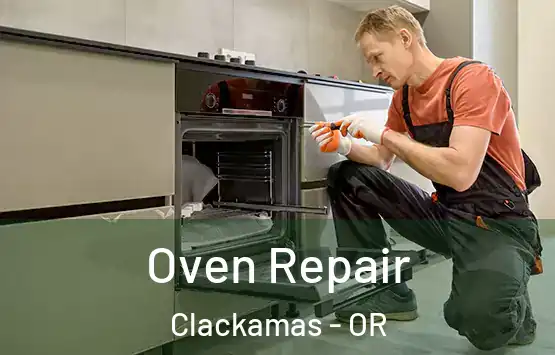  Oven Repair Clackamas - OR